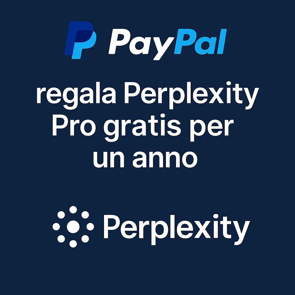 PayPal regala 12 mesi di Perplexity Pro (con accesso ai top modelli AI) + anteprima Comet, il browser del futuro